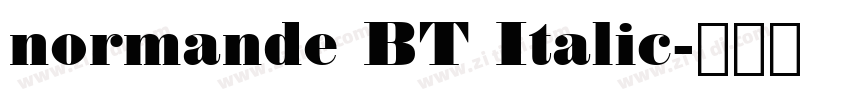 normande BT Italic字体转换